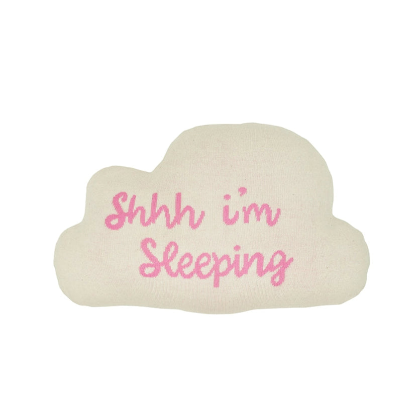 Shh.. I'm Sleeping Cloud Pillow